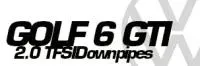 VW Golf 6 GTI 2.0 TFSI Downpipes